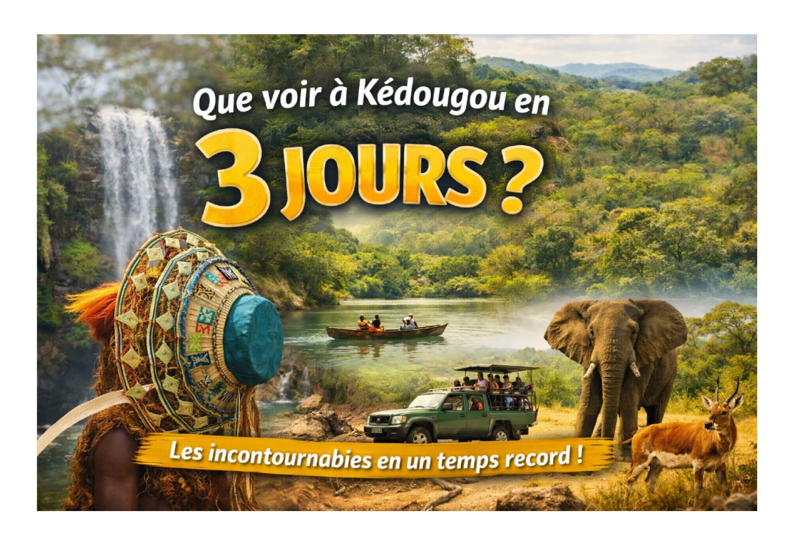 What to see in Kédougou in 3 days? Complete route 2026