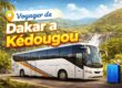 Voyage de Dakar à Kédougou